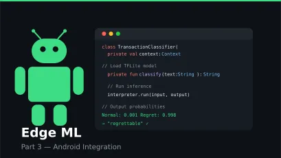 Part 3 — Using Edge ML in Android: Building a Smart Savings App with Transaction Text Classification